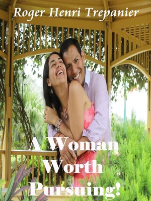 cover image of A Woman Worth Pursuing!